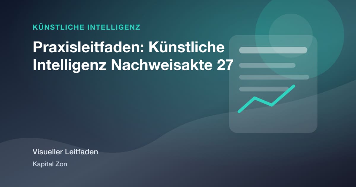 Praxisleitfaden: Künstliche Intelligenz Nachweisakte 27
