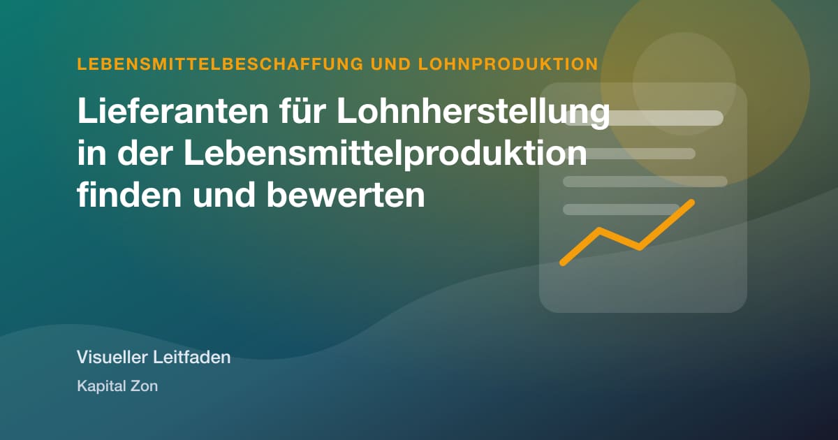 Visuelle Zusammenfassung zu Lieferanten für Lohnherstellung in der Lebensmittelproduktion finden und bewerten