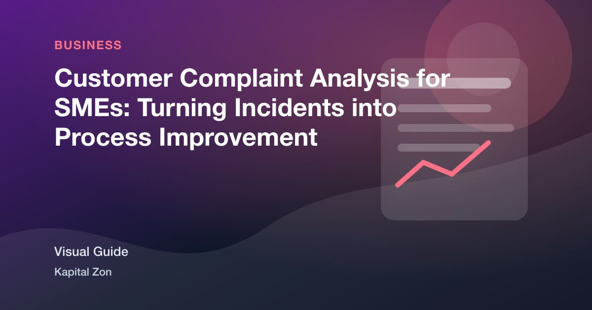 Customer Complaint Analysis for SMEs: Turning Incidents into Process Improvement