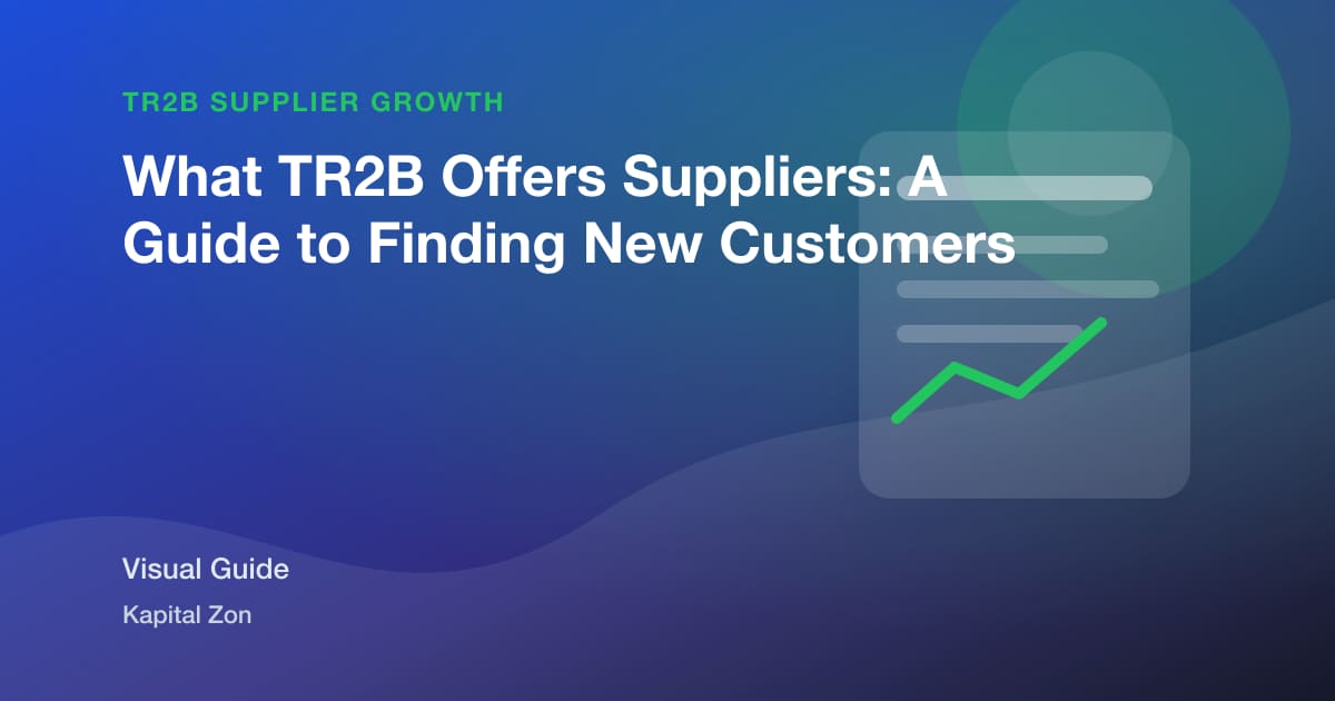 What TR2B Offers Suppliers: A Guide to Finding New Customers