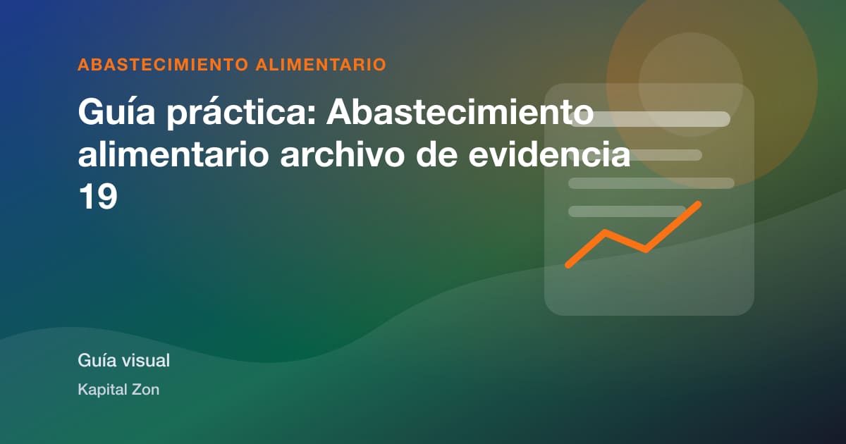 Guía práctica: Abastecimiento alimentario archivo de evidencia 19