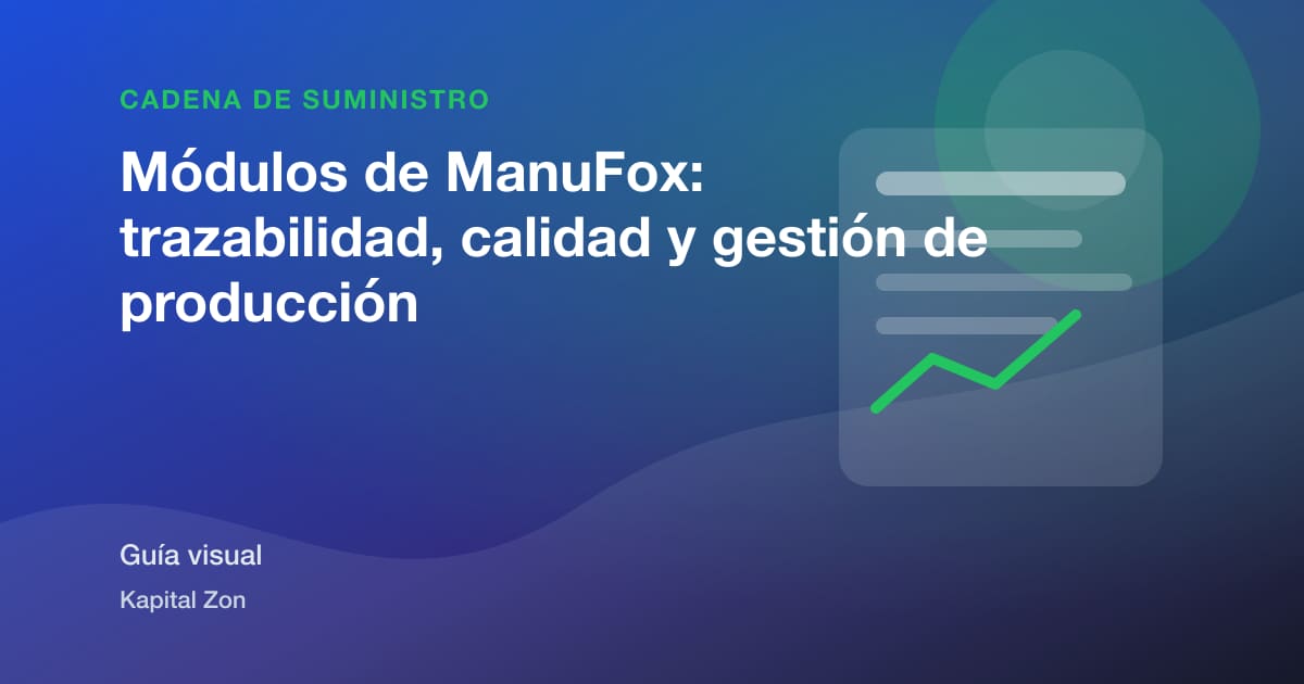 Resumen visual de Módulos de ManuFox: trazabilidad, calidad y gestión de producción