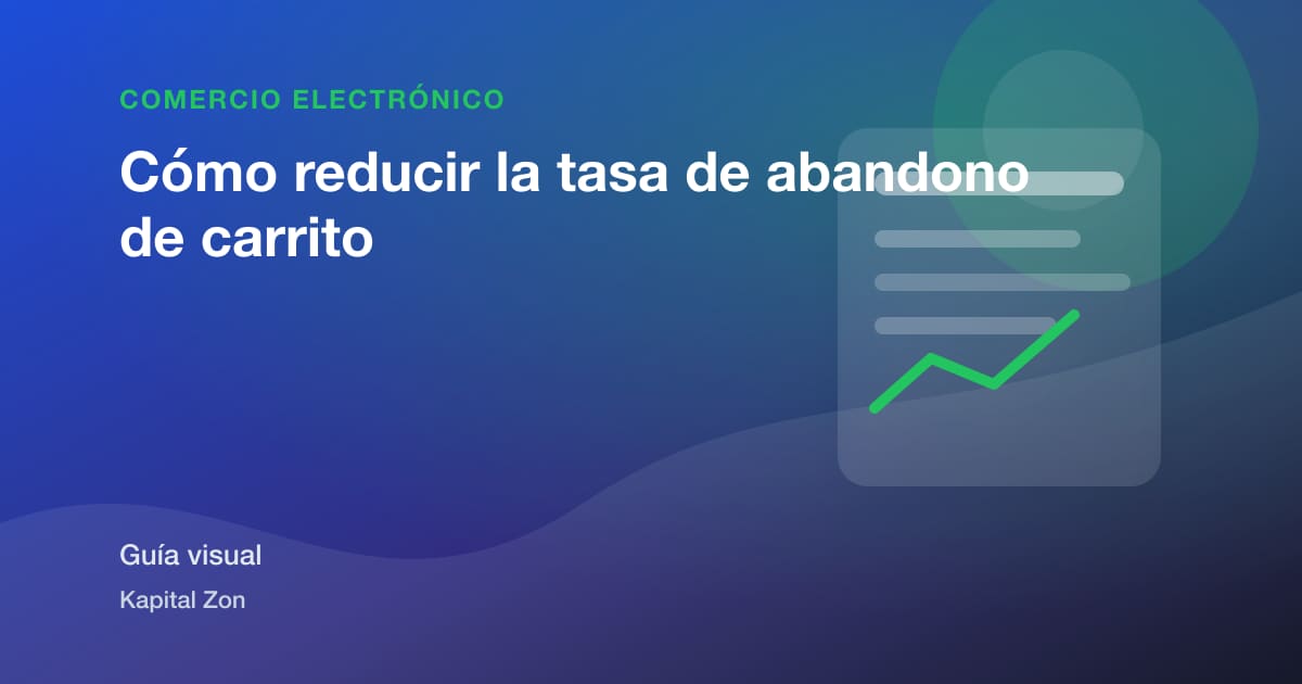 Cómo reducir la tasa de abandono de carrito