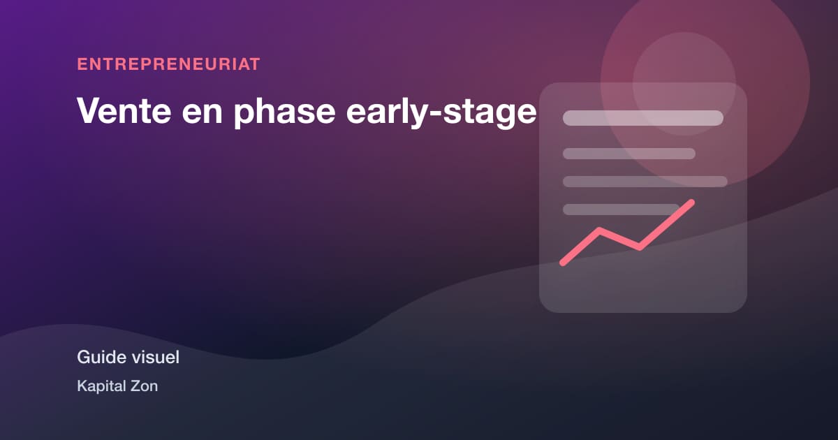 Vente en Phase Early Stage