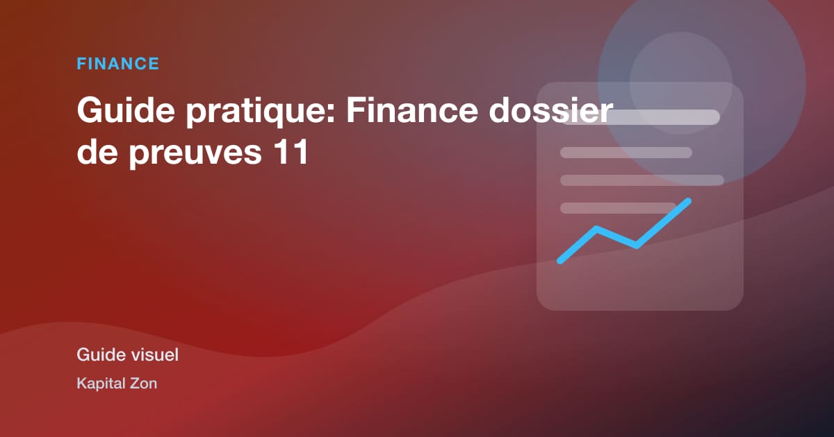 Guide pratique: Finance dossier de preuves 11