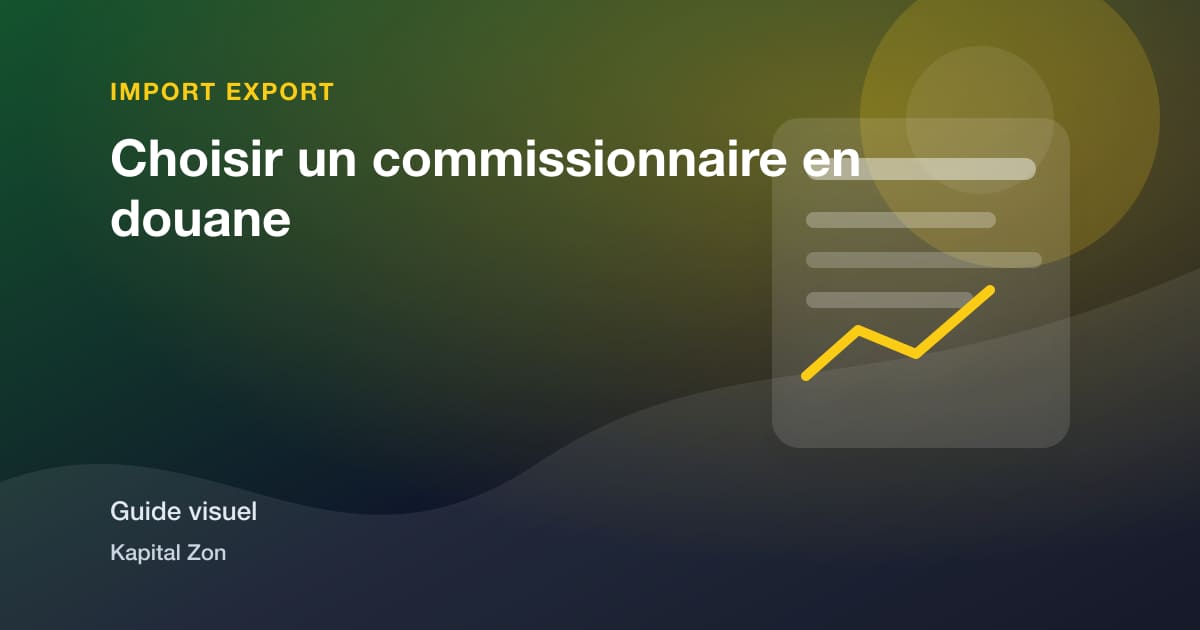 Choisir un Commissionnaire en Douane