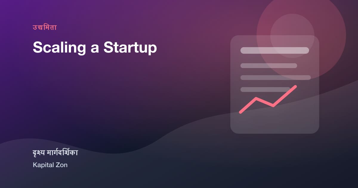 Scaling a Startup