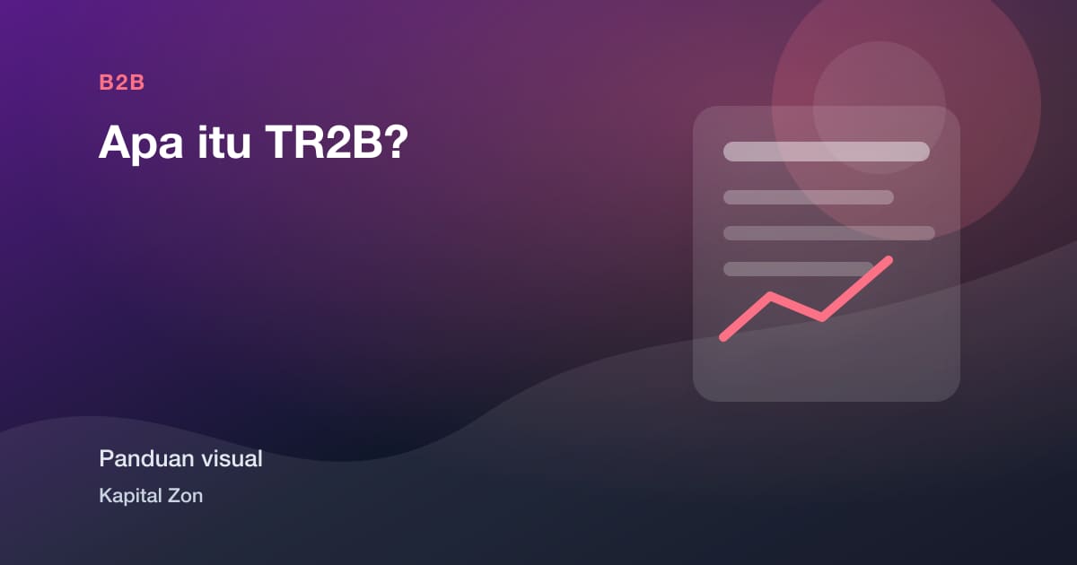 Apa itu TR2B?
