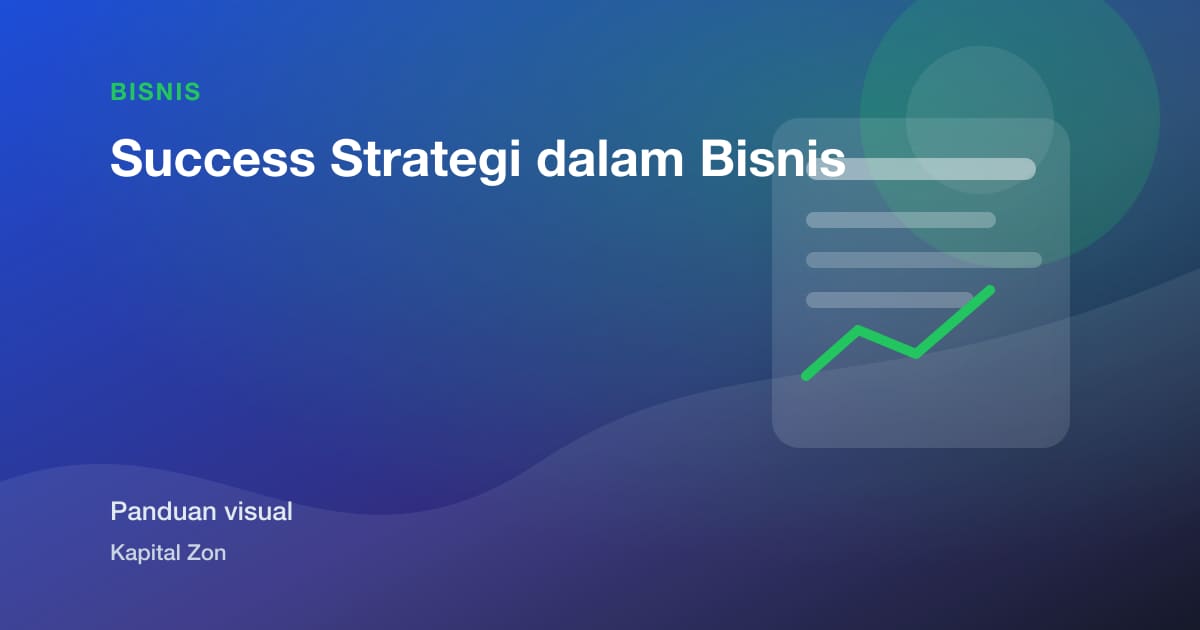 Success Strategi dalam Bisnis