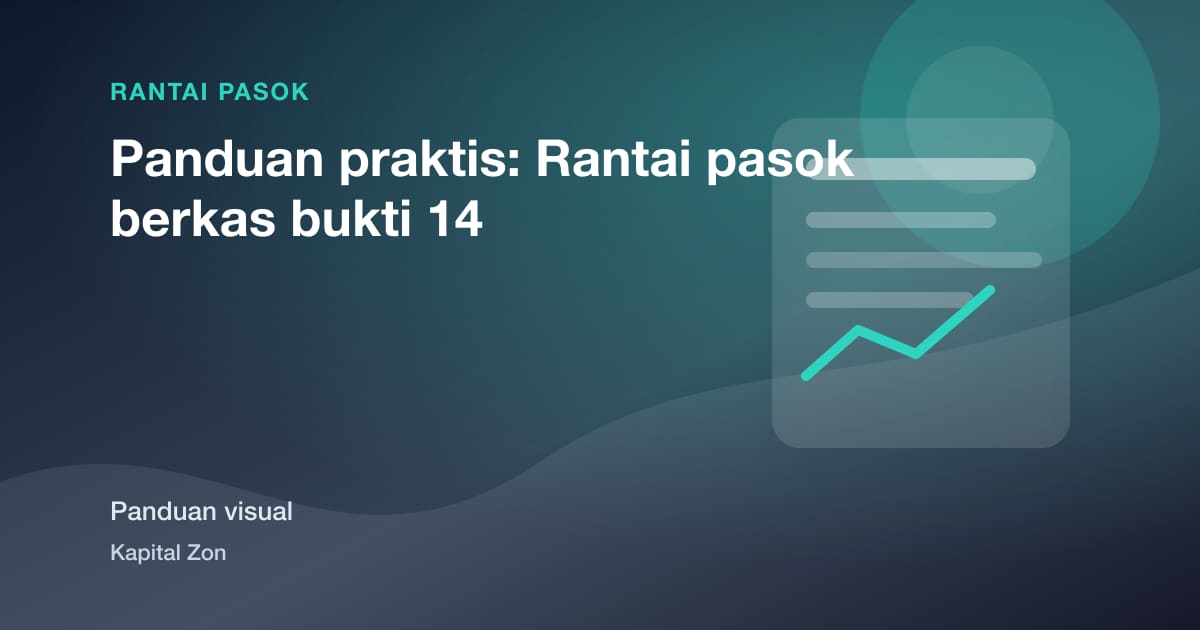 Panduan praktis: Rantai pasok berkas bukti 14