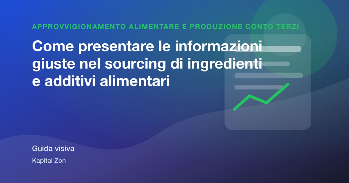 Sintesi visiva di Come presentare le informazioni giuste nel sourcing di ingredienti e additivi alimentari