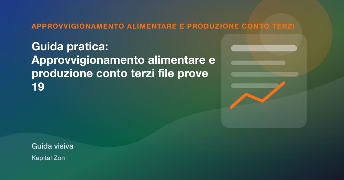 Guida pratica: Approvvigionamento alimentare e produzione conto terzi file prove 19