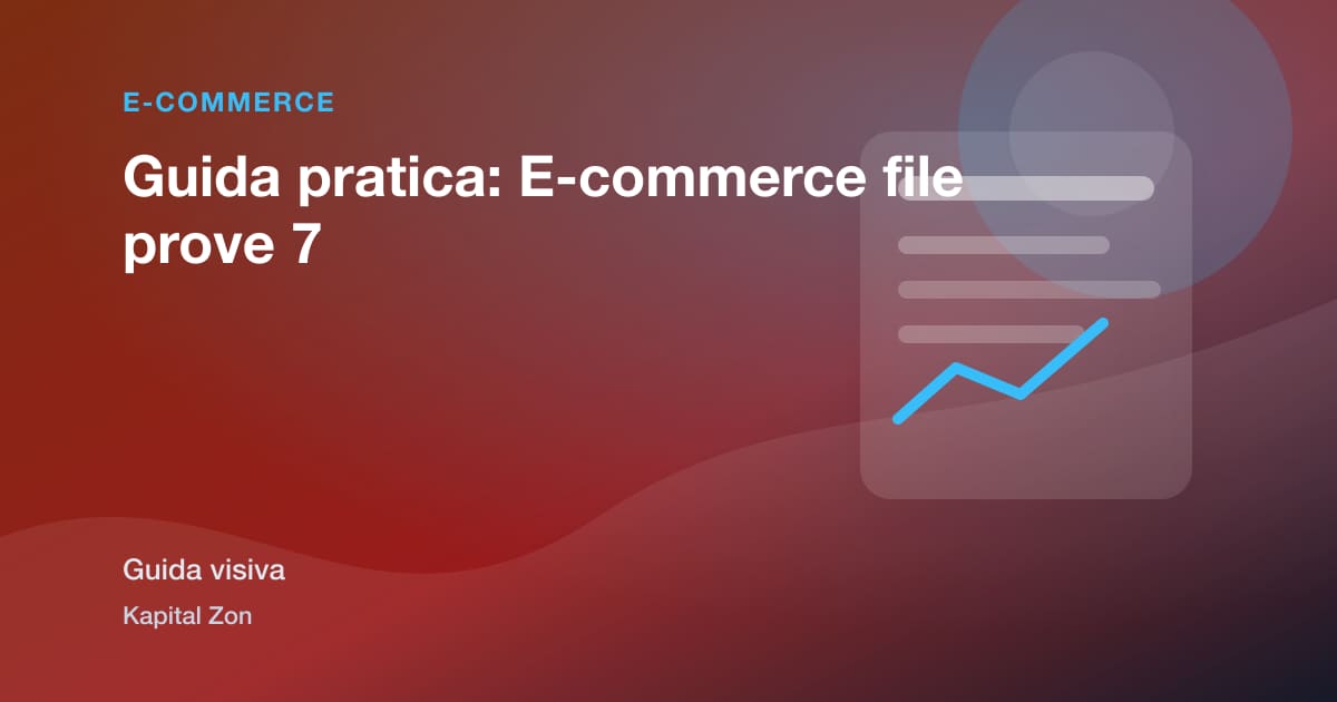 Guida pratica: E-commerce file prove 7