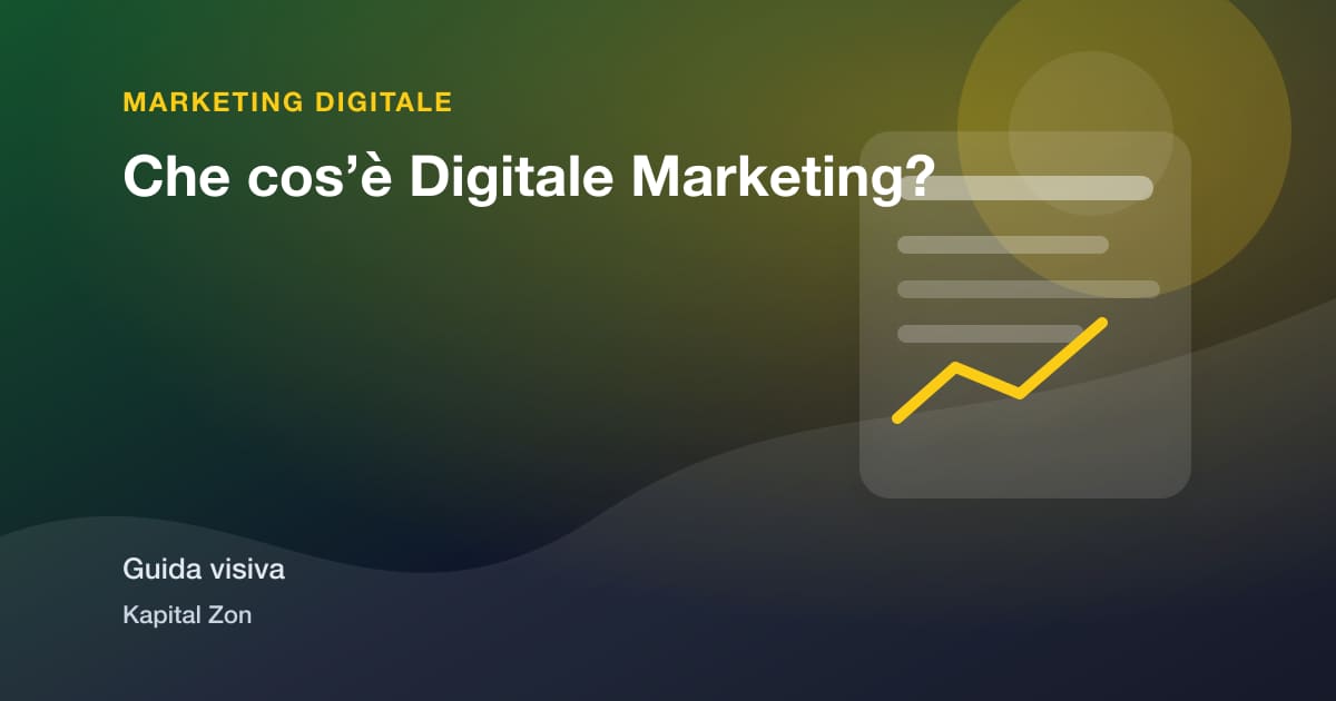 Che cos’è Digitale Marketing?