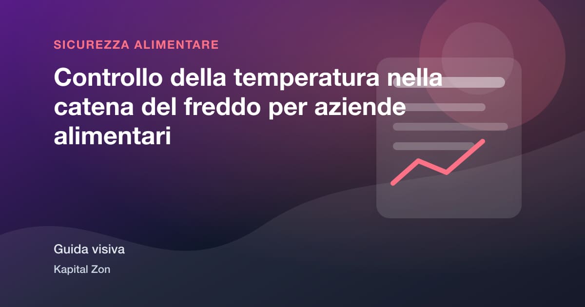 Controllo della temperatura nella catena del freddo per aziende alimentari