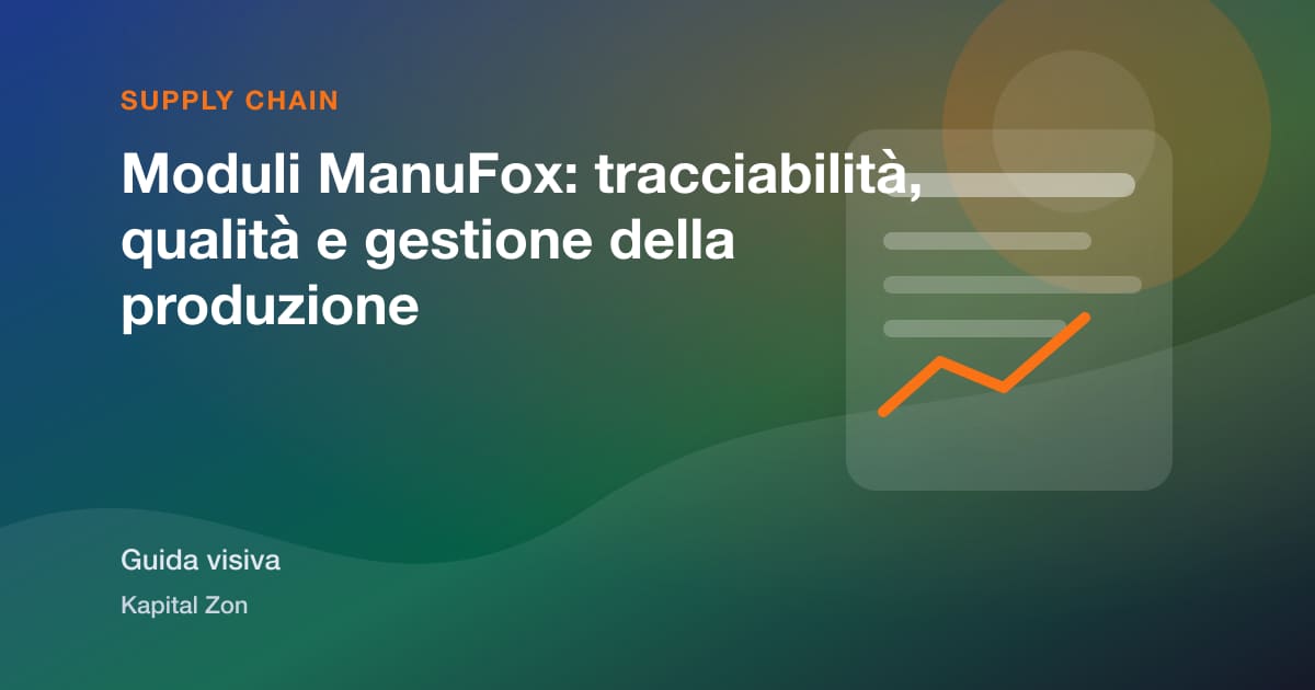 Moduli ManuFox: tracciabilità, qualità e gestione della produzione
