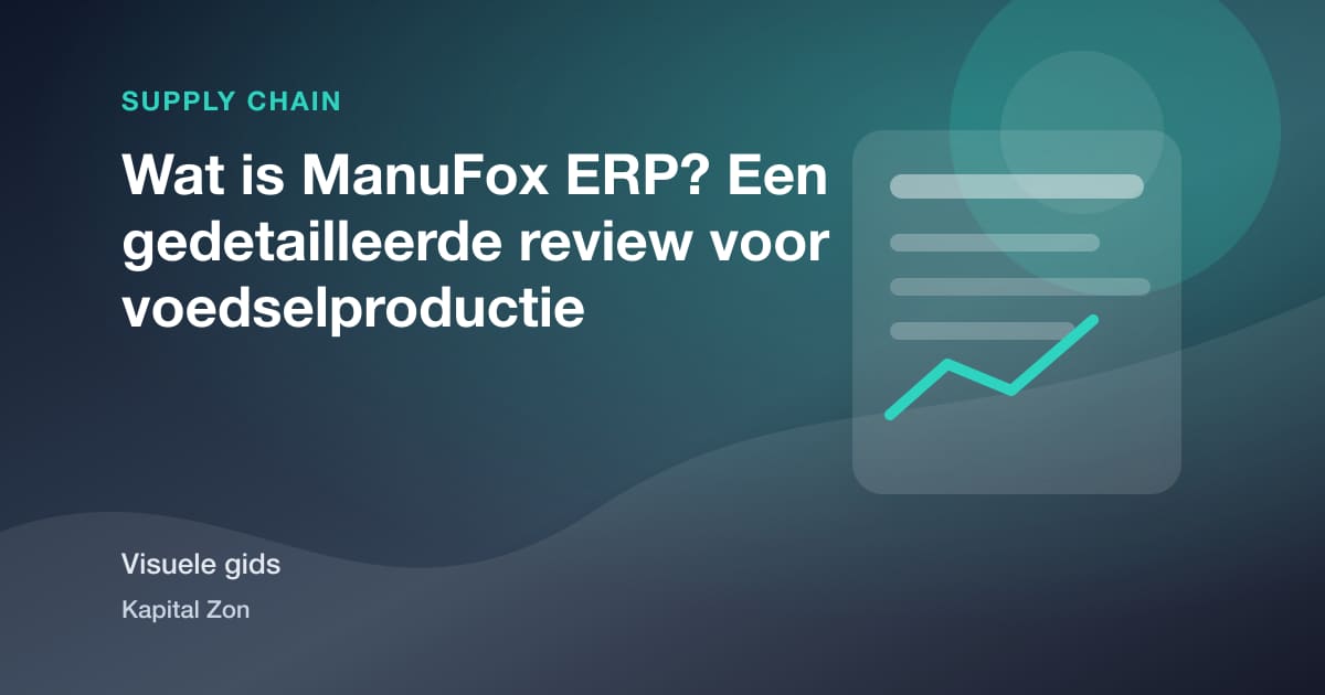 Wat is ManuFox ERP? Een gedetailleerde review voor voedselproductie