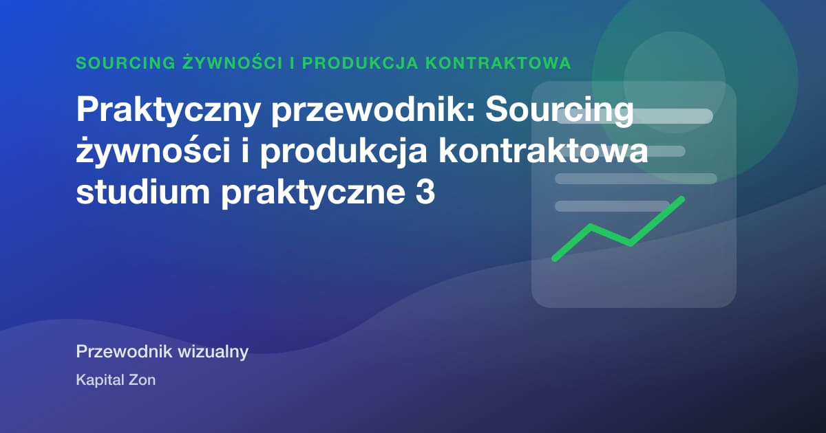 od Sample do Shelf: Managing Trials with a Contract Żywność Manufacturer