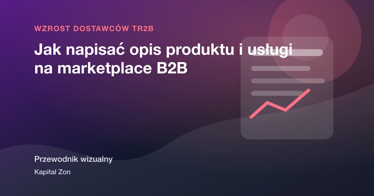 Jak napisać opis produktu i usługi na marketplace B2B