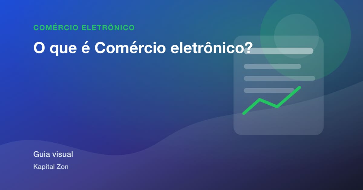 Resumo visual de O que é Comércio eletrônico?