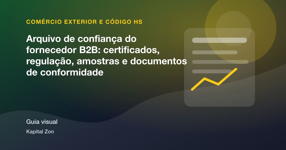 Resumo visual de Arquivo de confiança do fornecedor B2B: certificados, regulação, amostras e documentos de conformidade