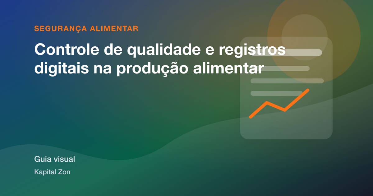 Controle de qualidade e registros digitais na produção alimentar