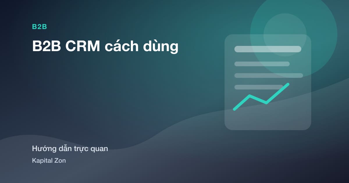 B2B CRM cách dùng