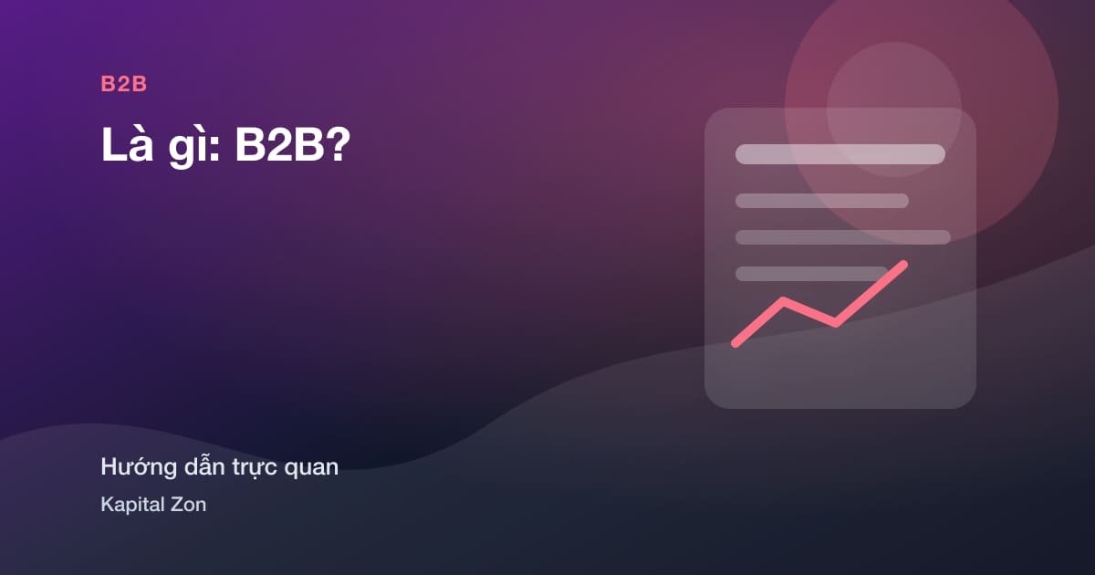 Là gì: B2B?