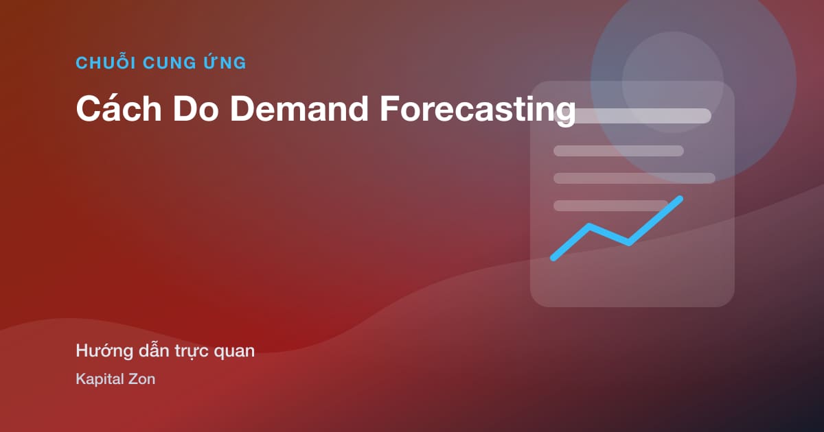 Cách Do Demand Forecasting