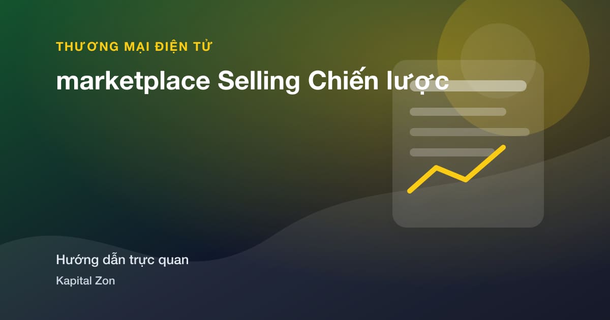 marketplace Selling Chiến lược