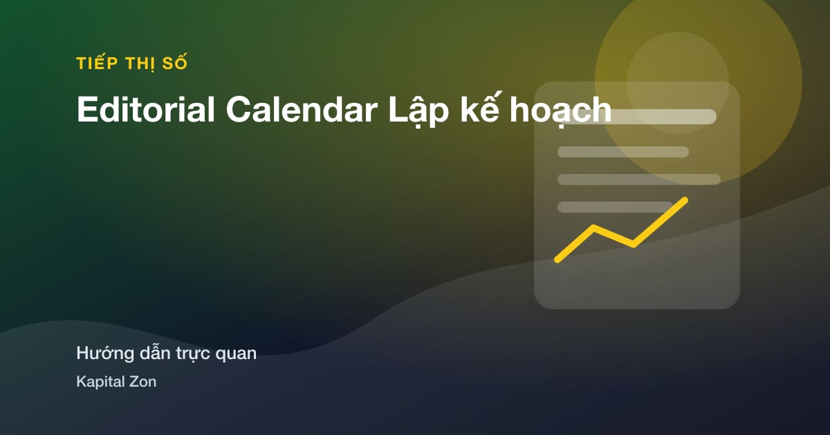 Editorial Calendar Lập kế hoạch